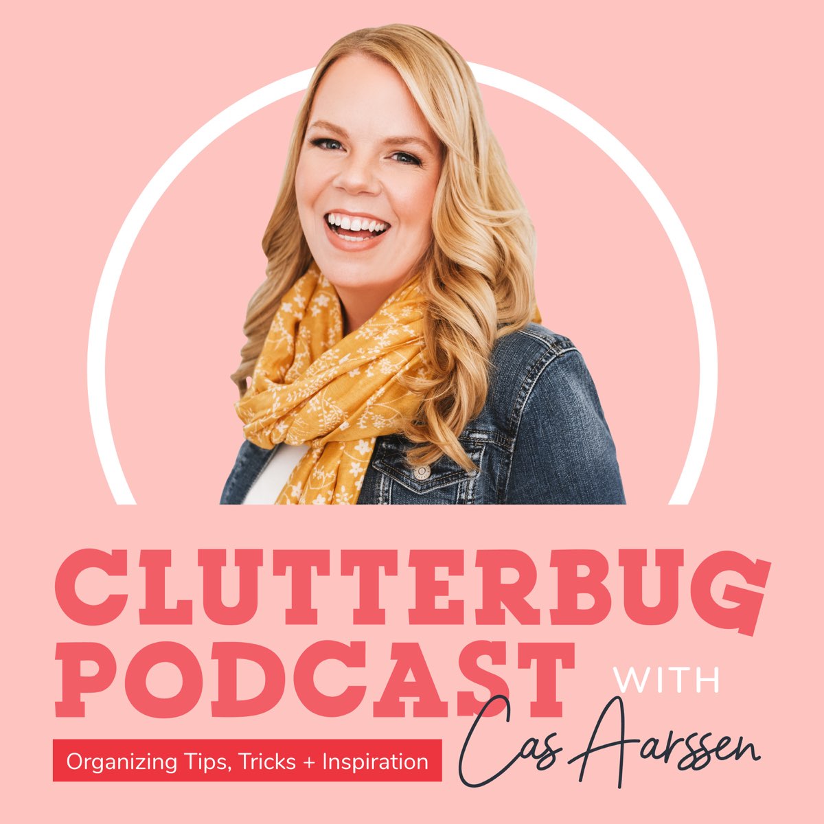 Cover photo of ClutterBug podcast: A headshot of Cas, a blonde woman, smiling with the text "ClutterBug Podcast" underneath